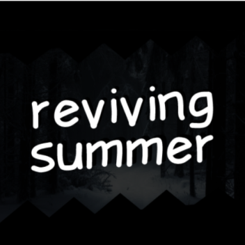 reviving summer [broken]