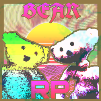 BEAR* ROLEPLAY (ALPHA)