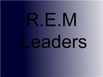 R.E.M Leaders