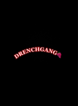 DG {DrenchGang}