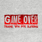 Game Over thanks for playing