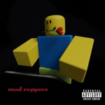 Mad Rappers