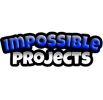 Impossible Projects