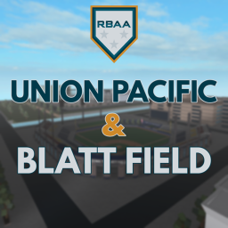 |RBAA| Union Pacific & Blatt Field
