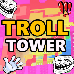 [NEW] Ultimate Troll Tower ✋