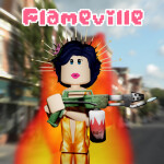Flameville 🔥(CHRISTMAS ERA)