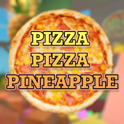 🍕 Pizza Pizza Pineapple 🍍