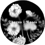 Thorns X Roses
