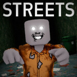 🏃‍♂️ STREETS [Horror]
