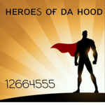 The heroes of Da hood
