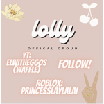 Lolly x land official group!