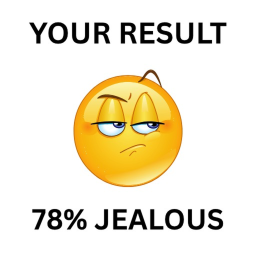 How jealous are you?
