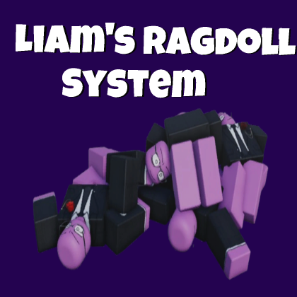 Liam's Ragdoll System
