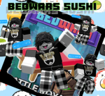 Bedwars SUSHI