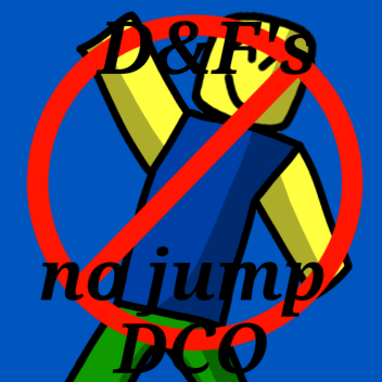 [BIG UPDATE!!] D&F's No jump DCO
