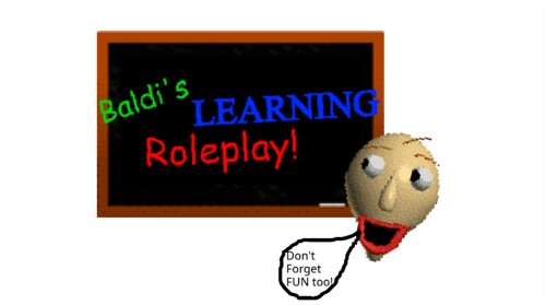 Baldi's Learning RP!