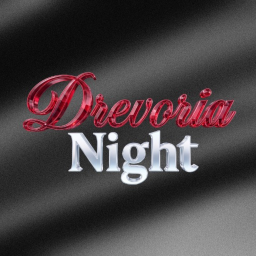 DREVORIA NIGHT