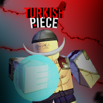 [BETA] Turkish Piece