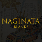 NAGINATA blanks