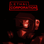 Lethal Corporation