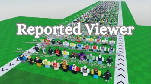 Reported Viewer