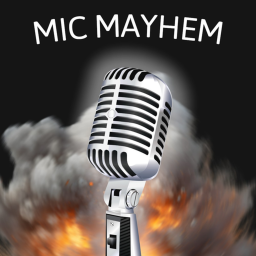 Mic Mayhem
