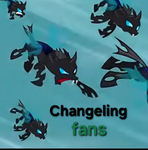 Changeling Fans