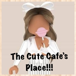 The Cute Café's Place!