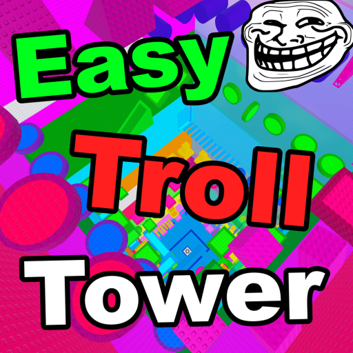 Easy Troll Tower