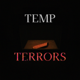 [UPDATE] Temp Terrors