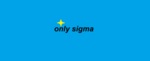 only sigma!!!