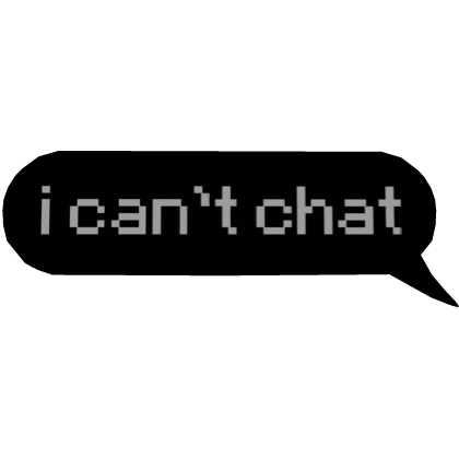 i can't chat text Roblox item