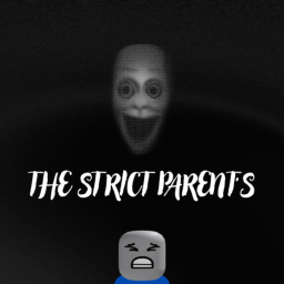THE STRICT PARENT'S [HORROR]
