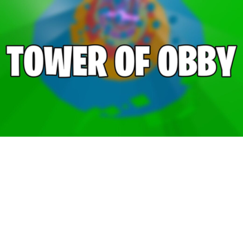 New Tower Of Obby 2