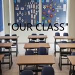 "OUR CLASS"