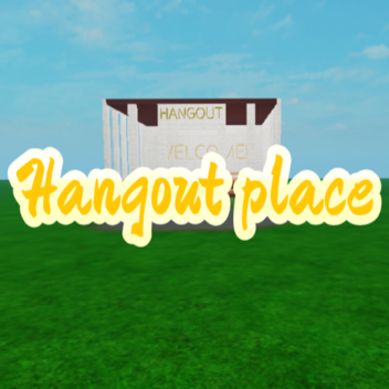 Hangout
