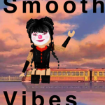 Smooth vibes