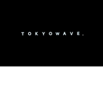T̶̷̶O̶̷̶K̶̷̶Y̶̷̶O̶̷̶W̶̷̶A̶̷̶V̶̷̶E̶̷̶
