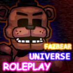 Fazbear Universe Roleplay [WIP UPCOMING UPDATE!!]