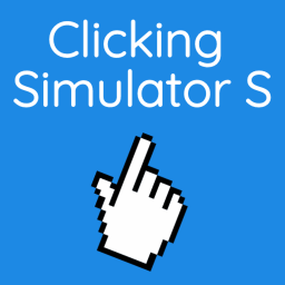 Clicking Simulator S