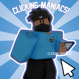 (OPEN TESTING) Clicking Maniacs