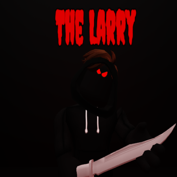 The Larry (Hard Mode)
