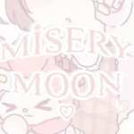 ୨୧ *. misery moon .* ୨୧