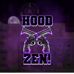 [NEW] Hood Zen!