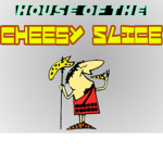 House Of The Cheesy Slice