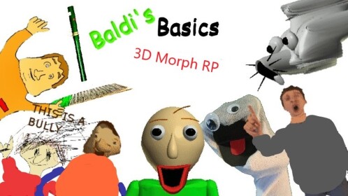 Baldi's Basics 3D Morph RP