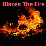 blazes the fire