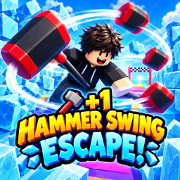 [🔨] +1 Hammer Swing Escape!
