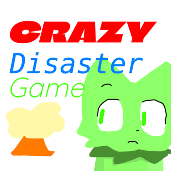 Crazy Disaster Game