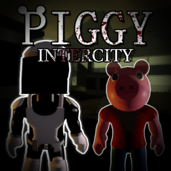 Piggy: Intercity Leaks (NEW MAP!)